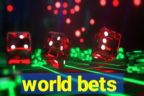 world bets